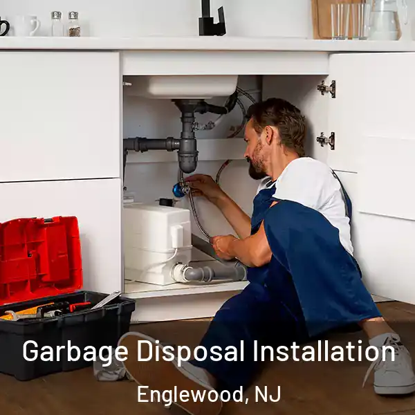  Garbage Disposal Installation Englewood, NJ