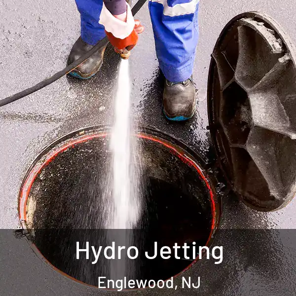  Hydro Jetting Englewood, NJ